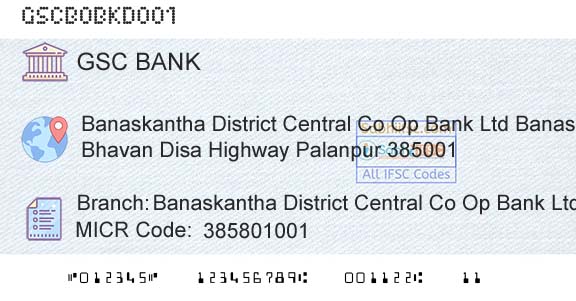 The Gujarat State Cooperative Bank Limited Banaskantha District Central Co Op Bank Ltd Branch 