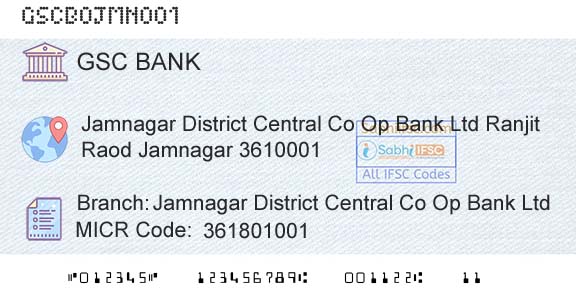 The Gujarat State Cooperative Bank Limited Jamnagar District Central Co Op Bank LtdBranch 