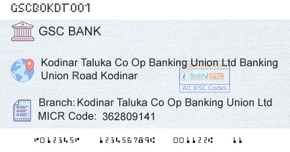 The Gujarat State Cooperative Bank Limited Kodinar Taluka Co Op Banking Union LtdBranch 