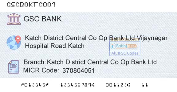 The Gujarat State Cooperative Bank Limited Katch District Central Co Op Bank Ltd Branch 