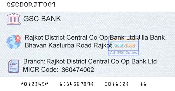 The Gujarat State Cooperative Bank Limited Rajkot District Central Co Op Bank Ltd Branch 