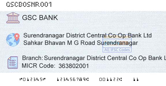 The Gujarat State Cooperative Bank Limited Surendranagar District Central Co Op Bank LtdBranch 