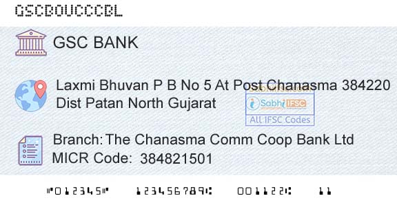 The Gujarat State Cooperative Bank Limited The Chanasma Comm Coop Bank LtdBranch 
