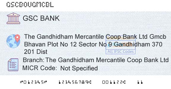 The Gujarat State Cooperative Bank Limited The Gandhidham Mercantile Coop Bank LtdBranch 