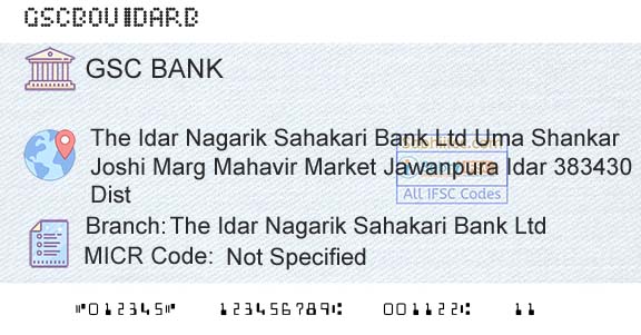 The Gujarat State Cooperative Bank Limited The Idar Nagarik Sahakari Bank Ltd Branch 