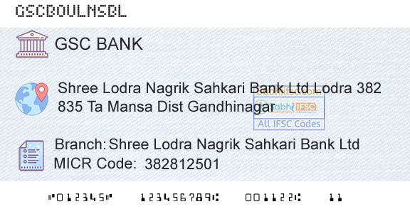 The Gujarat State Cooperative Bank Limited Shree Lodra Nagrik Sahkari Bank LtdBranch 