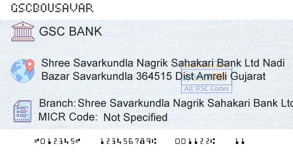 The Gujarat State Cooperative Bank Limited Shree Savarkundla Nagrik Sahakari Bank Ltd Branch 