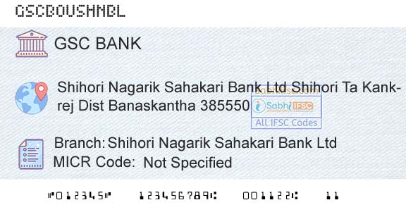 The Gujarat State Cooperative Bank Limited Shihori Nagarik Sahakari Bank Ltd Branch 
