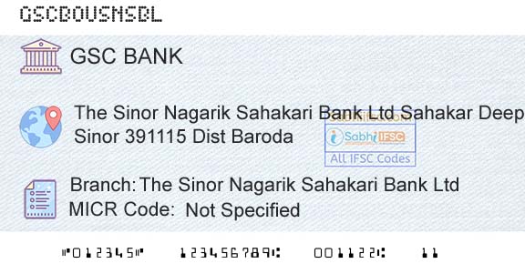The Gujarat State Cooperative Bank Limited The Sinor Nagarik Sahakari Bank LtdBranch 
