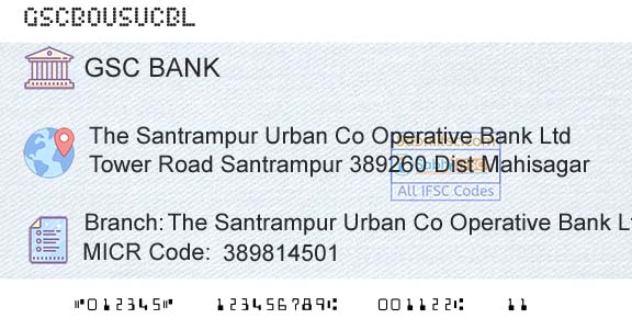 The Gujarat State Cooperative Bank Limited The Santrampur Urban Co Operative Bank LtdBranch 