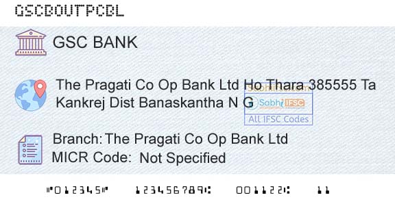 The Gujarat State Cooperative Bank Limited The Pragati Co Op Bank Ltd Branch 