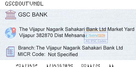 The Gujarat State Cooperative Bank Limited The Vijapur Nagarik Sahakari Bank Ltd Branch 