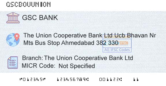The Gujarat State Cooperative Bank Limited The Union Cooperative Bank LtdBranch 