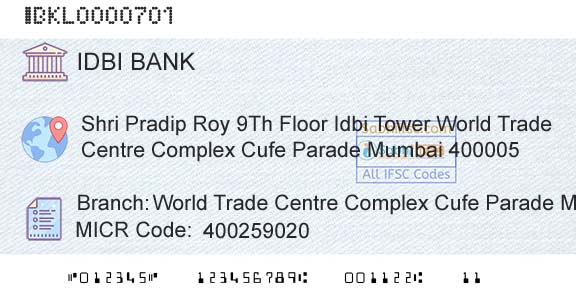 Idbi Bank World Trade Centre Complex Cufe Parade MumbaiBranch 