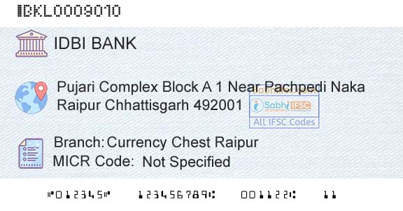 Idbi Bank Currency Chest RaipurBranch 