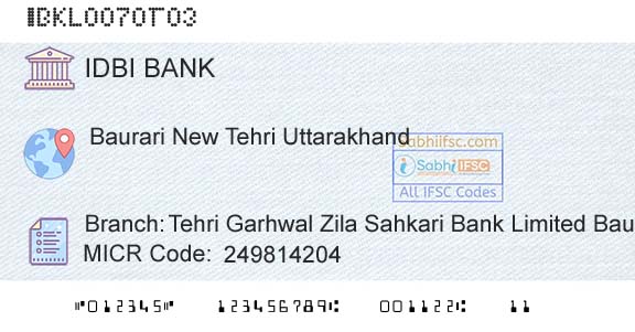 Idbi Bank Tehri Garhwal Zila Sahkari Bank Limited BaurariBranch 