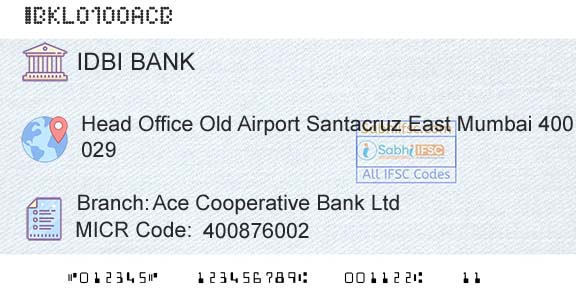 Idbi Bank Ace Cooperative Bank LtdBranch 