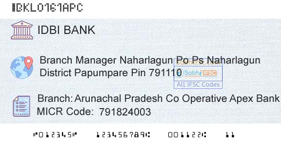 Idbi Bank Arunachal Pradesh Co Operative Apex Bank NaharlaguBranch 