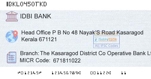 Idbi Bank The Kasaragod District Co Operative Bank LtdBranch 