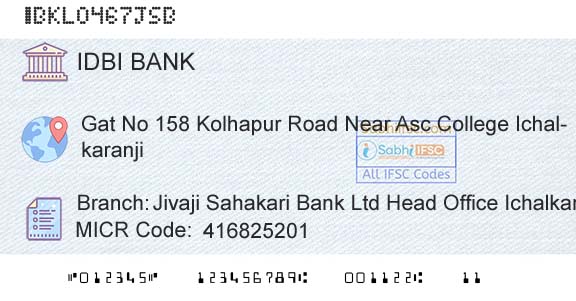 Idbi Bank Jivaji Sahakari Bank Ltd Head Office IchalkaranjiBranch 