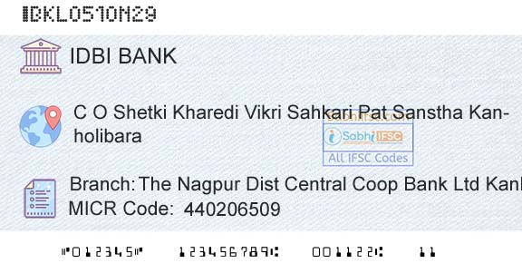 Idbi Bank The Nagpur Dist Central Coop Bank Ltd KanholibaraBranch 
