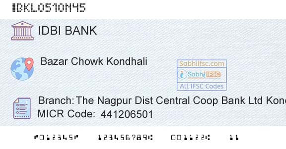 Idbi Bank The Nagpur Dist Central Coop Bank Ltd KondhaliBranch 