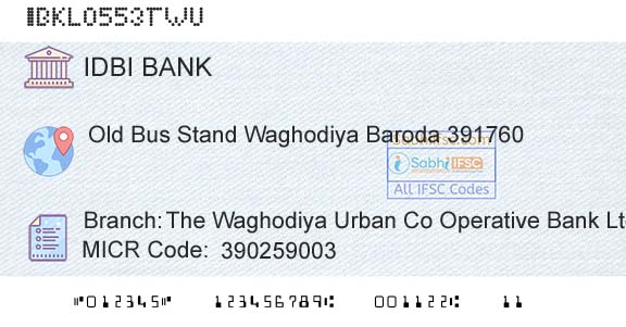 Idbi Bank The Waghodiya Urban Co Operative Bank LtdBranch 