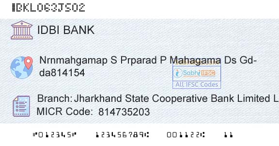 Idbi Bank Jharkhand State Cooperative Bank Limited LalmatiaBranch 