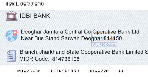 Idbi Bank Jharkhand State Cooperative Bank Limited SarwanBranch 