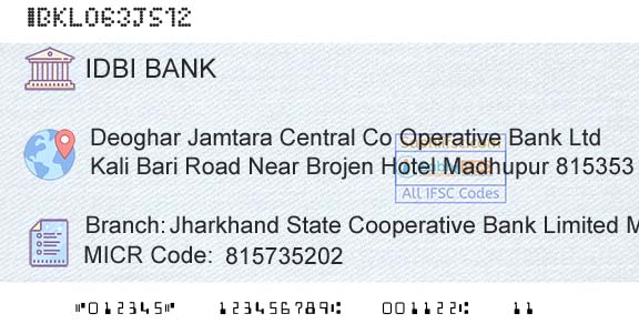 Idbi Bank Jharkhand State Cooperative Bank Limited MadhupurBranch 