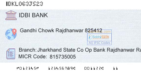 Idbi Bank Jharkhand State Co Op Bank Rajdhanwar RarBranch 