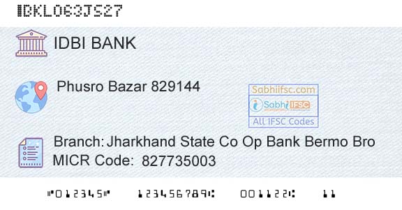 Idbi Bank Jharkhand State Co Op Bank Bermo BroBranch 