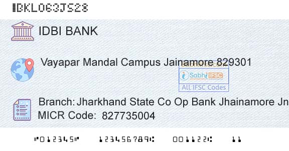 Idbi Bank Jharkhand State Co Op Bank Jhainamore JnaBranch 
