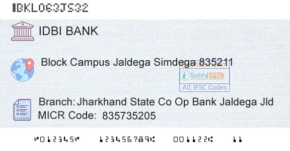 Idbi Bank Jharkhand State Co Op Bank Jaldega JldBranch 