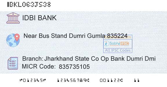 Idbi Bank Jharkhand State Co Op Bank Dumri DmiBranch 