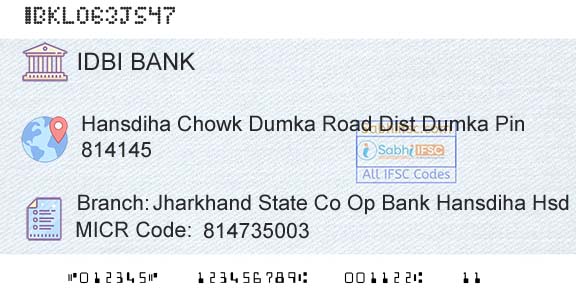 Idbi Bank Jharkhand State Co Op Bank Hansdiha HsdBranch 