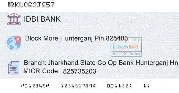 Idbi Bank Jharkhand State Co Op Bank Hunterganj HnjBranch 