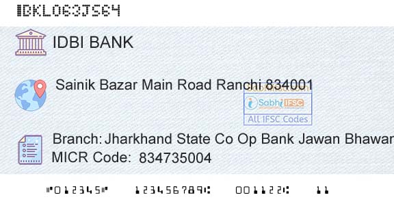 Idbi Bank Jharkhand State Co Op Bank Jawan Bhawan JwbBranch 