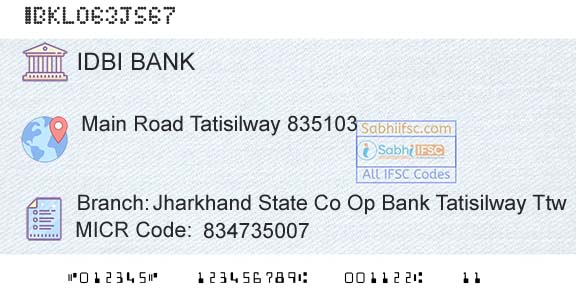 Idbi Bank Jharkhand State Co Op Bank Tatisilway TtwBranch 