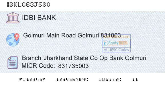 Idbi Bank Jharkhand State Co Op Bank GolmuriBranch 