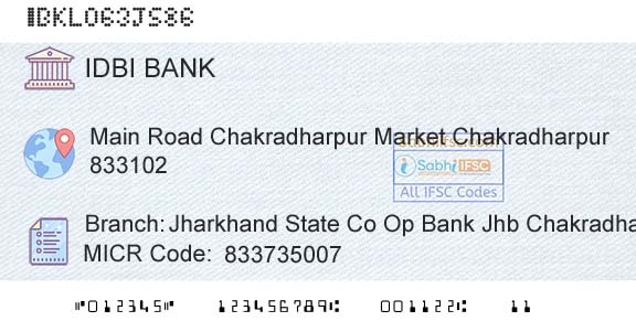 Idbi Bank Jharkhand State Co Op Bank Jhb Chakradharpur ChdBranch 