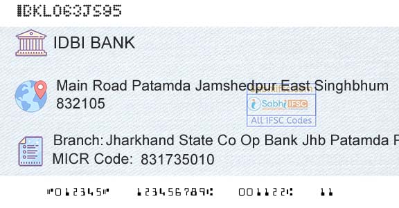 Idbi Bank Jharkhand State Co Op Bank Jhb Patamda PmaBranch 