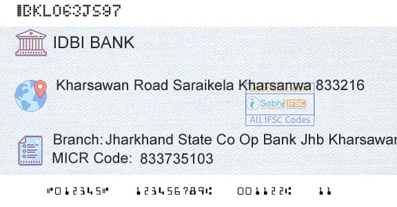 Idbi Bank Jharkhand State Co Op Bank Jhb Kharsawan KhsBranch 