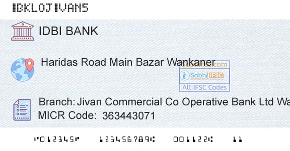 Idbi Bank Jivan Commercial Co Operative Bank Ltd Wankaner BrBranch 