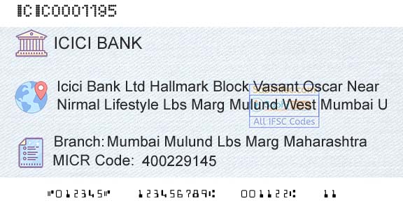 Icici Bank Limited Mumbai Mulund Lbs Marg MaharashtraBranch 