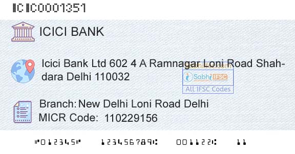 Icici Bank Limited New Delhi Loni Road DelhiBranch 