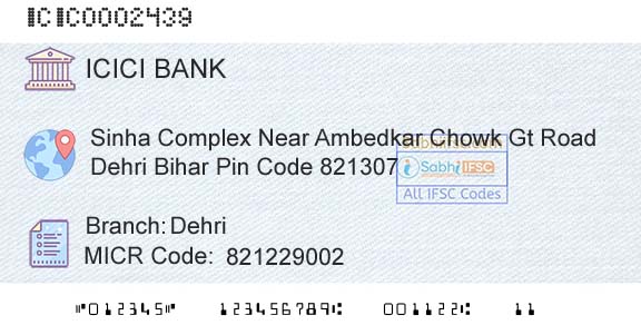 Icici Bank Limited DehriBranch 