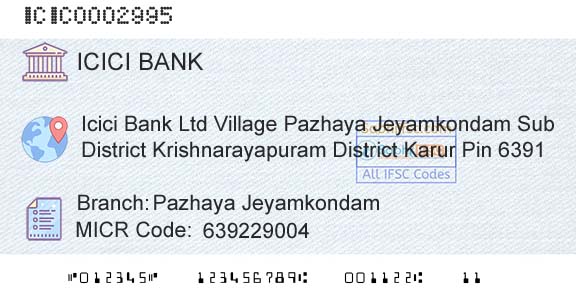 Icici Bank Limited Pazhaya JeyamkondamBranch 