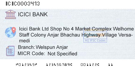 Icici Bank Limited Welspun AnjarBranch 