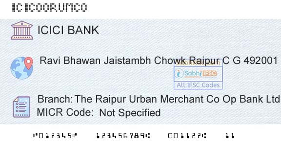 Icici Bank Limited The Raipur Urban Merchant Co Op Bank LtdBranch 
